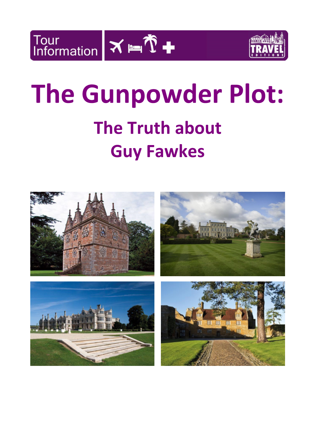 The Gunpowder Plot: the Truth About Guy Fawkes