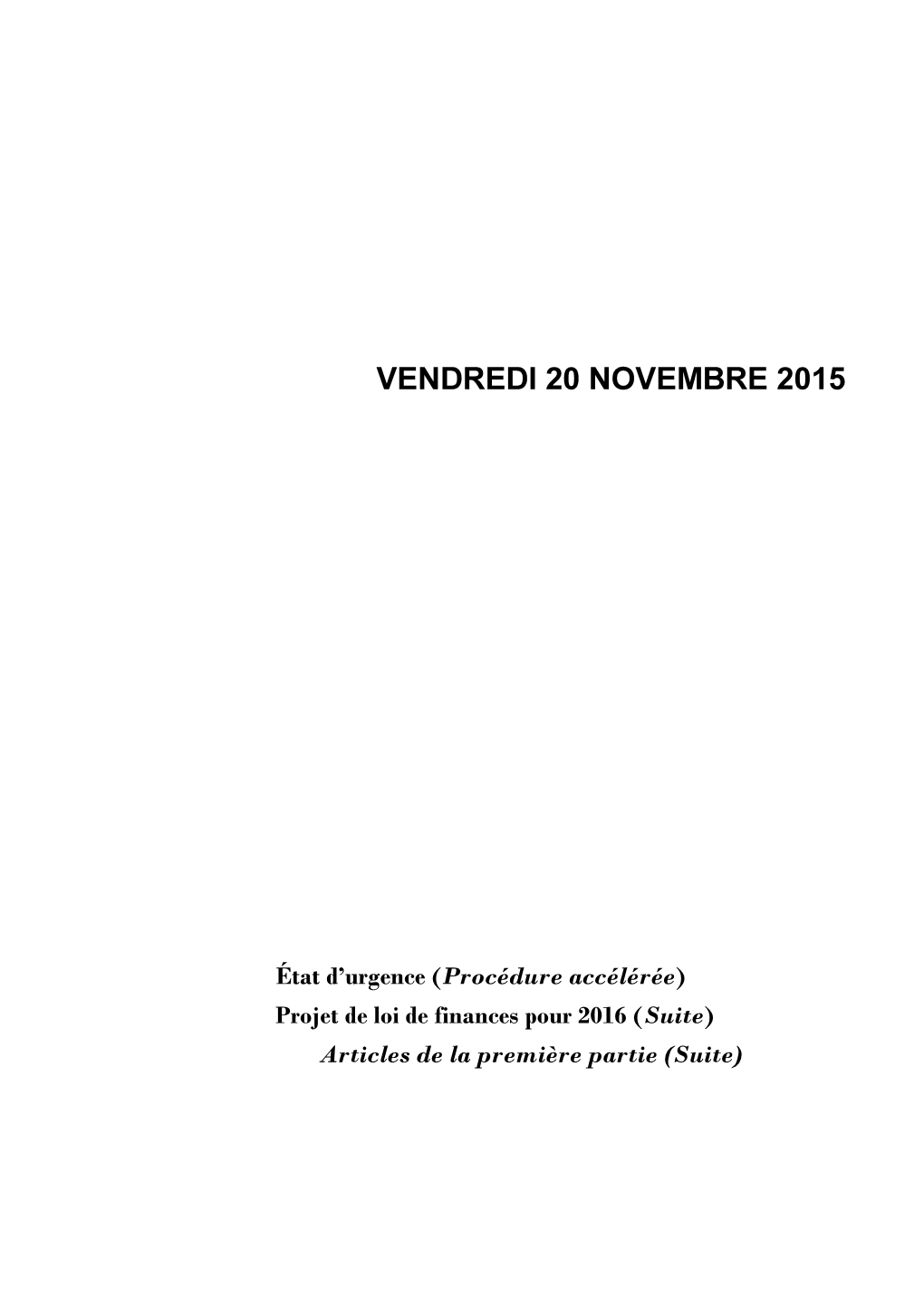 Vendredi 20 Novembre 2015