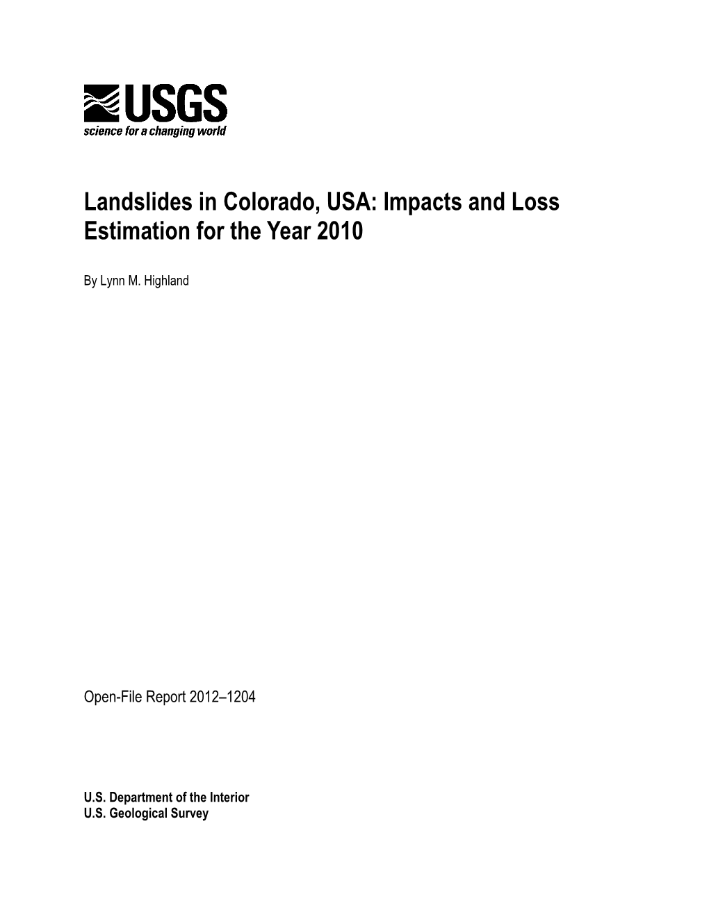 Landslides in Colorado, USA: Impacts and Loss Estimation for the Year 2010