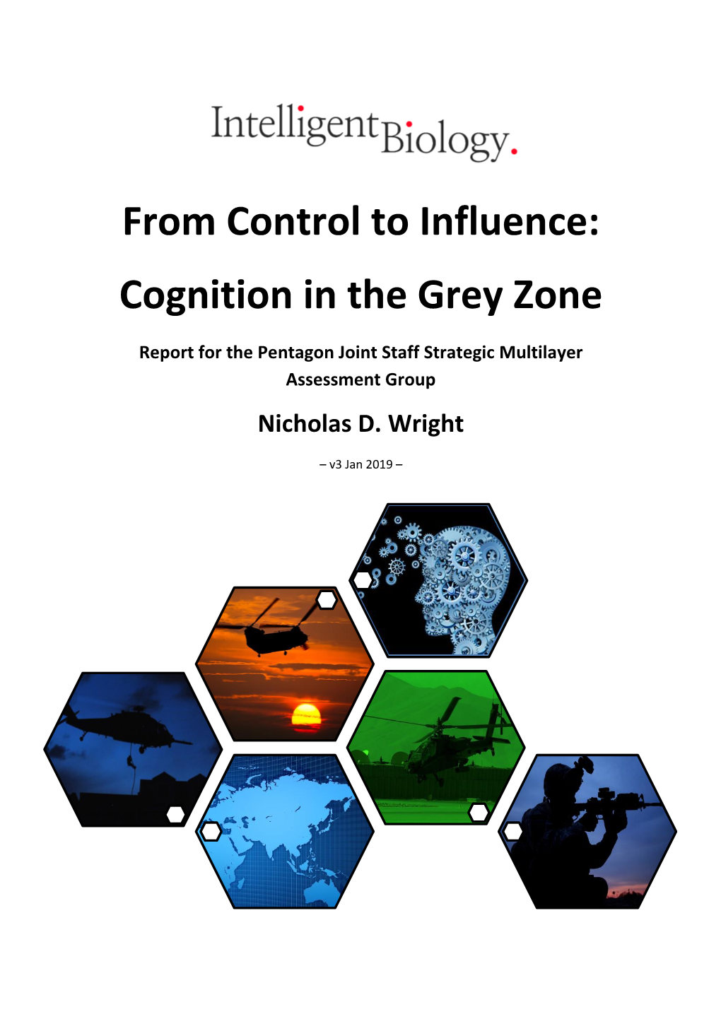 From Control to Influence: Cognition in the Grey Zone