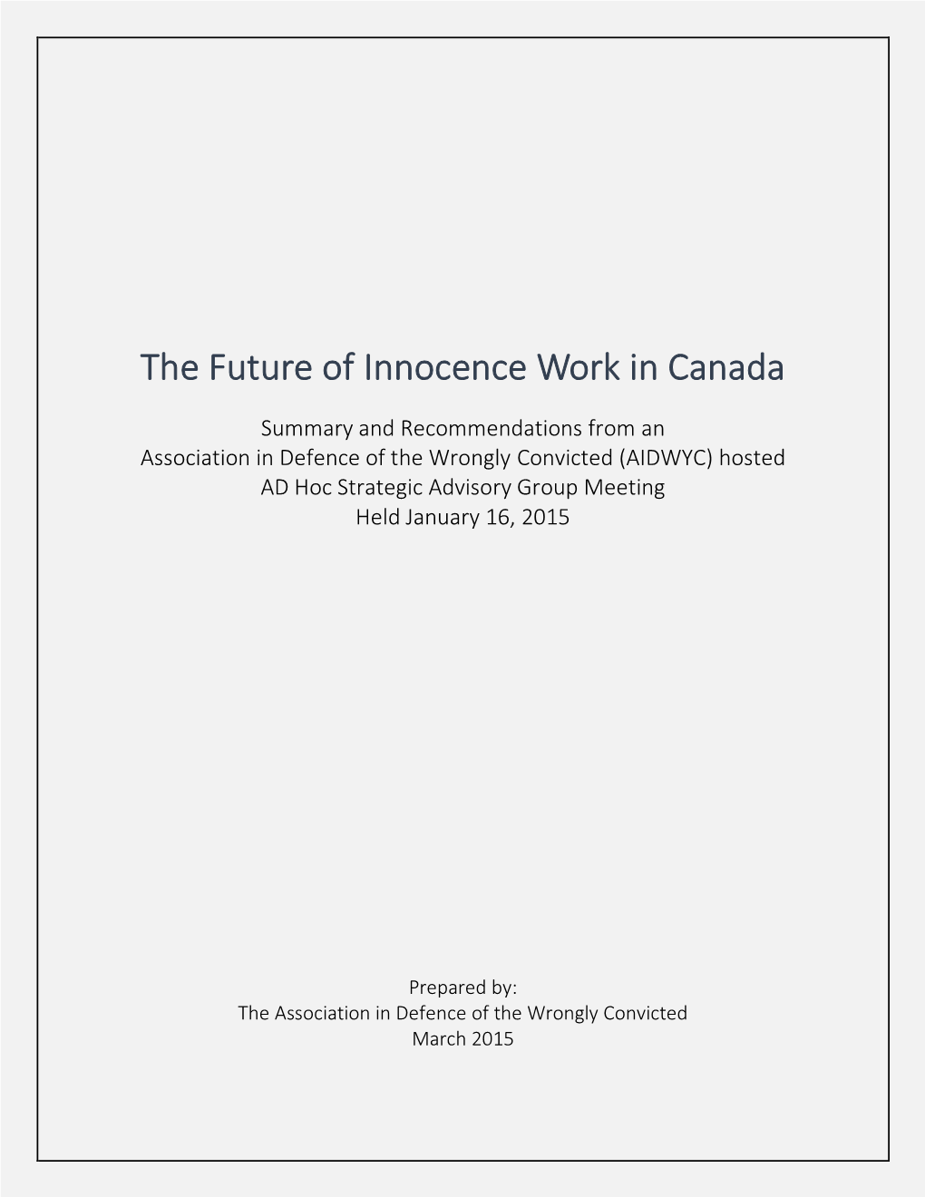 The Future of Innocence Work in Canada