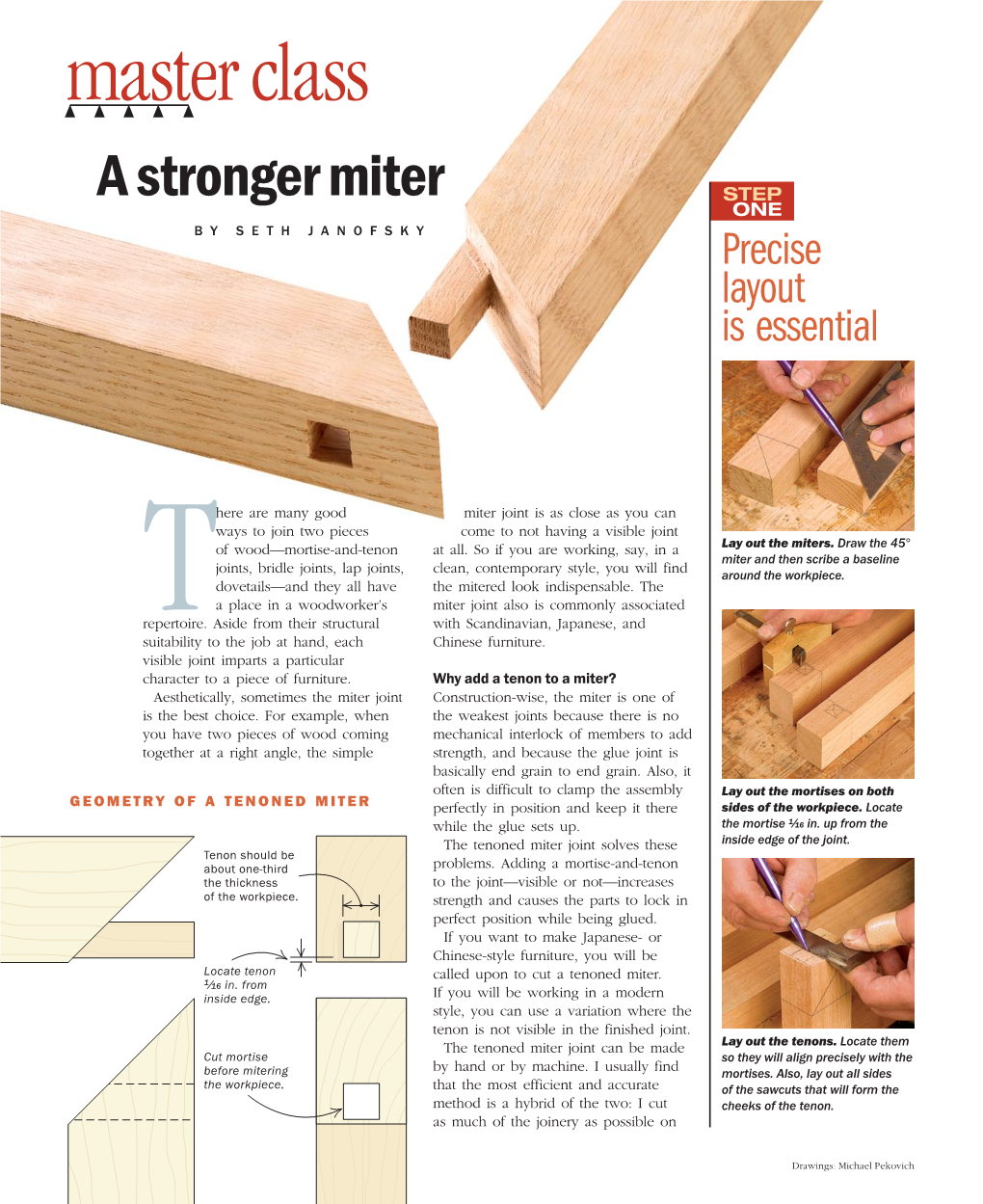 A Stronger Miter STEP ONE by SETH JANOFSKY Precise Layout Is Essential