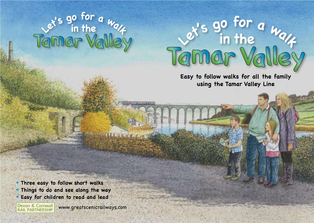 Easy to Follow Walks for All the Family Using the Tamar Valley Line