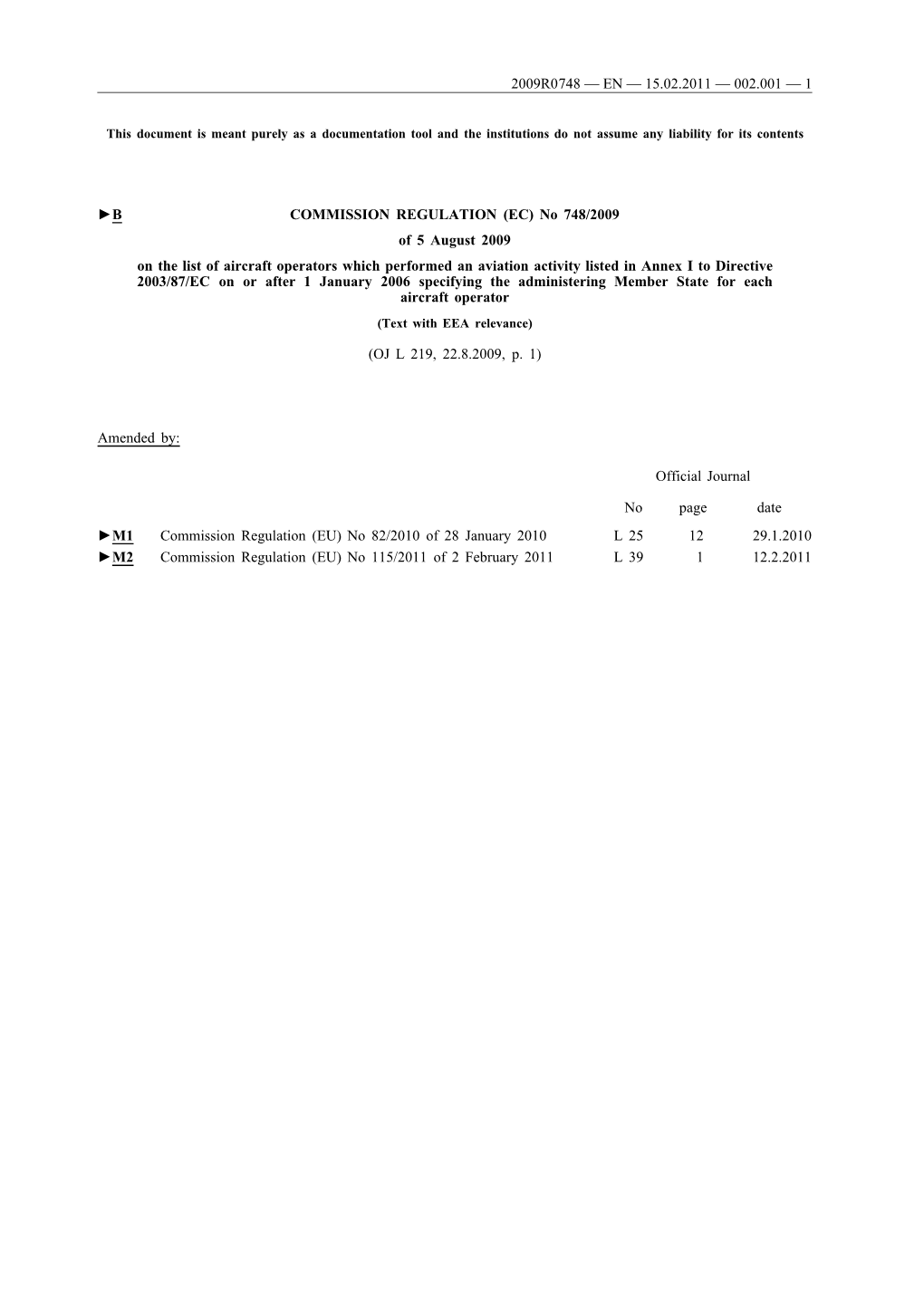B COMMISSION REGULATION (EC) No 748/2009 Of