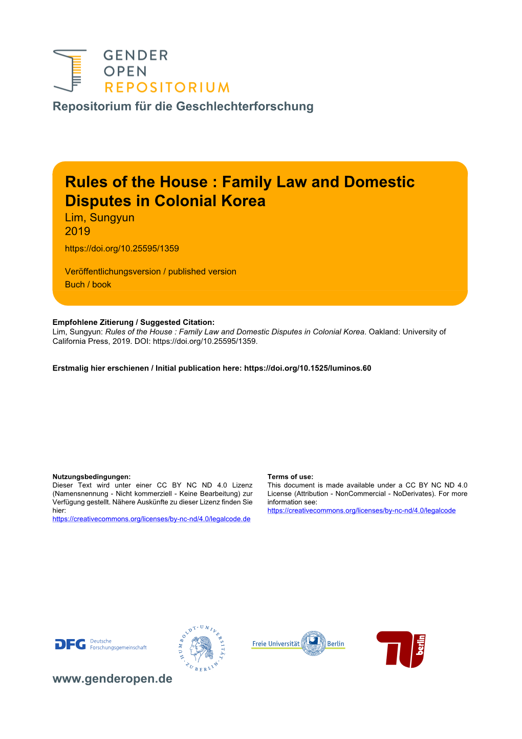 Rules of the House : Family Law and Domestic Disputes in Colonial Korea Lim, Sungyun 2019