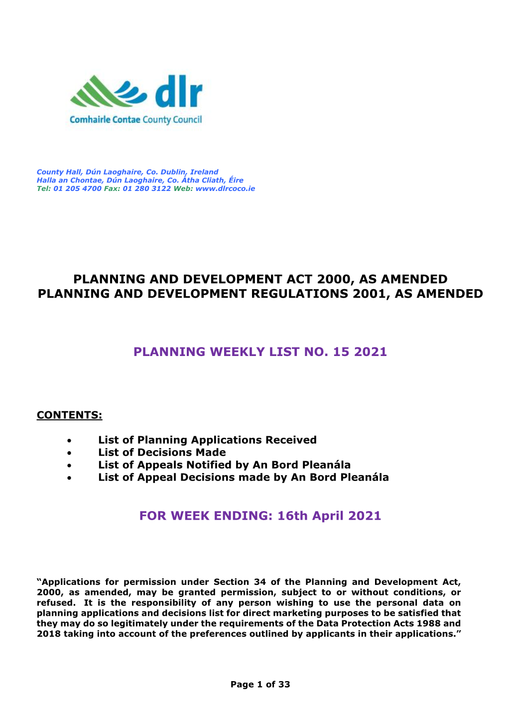 Planning and Development Act 2000, As Amended Planning and Development Regulations 2001, As Amended Planning Weekly List No. 15