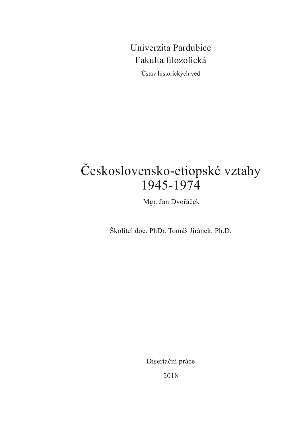 Československo-Etiopské Vztahy 1945-1974 Mgr