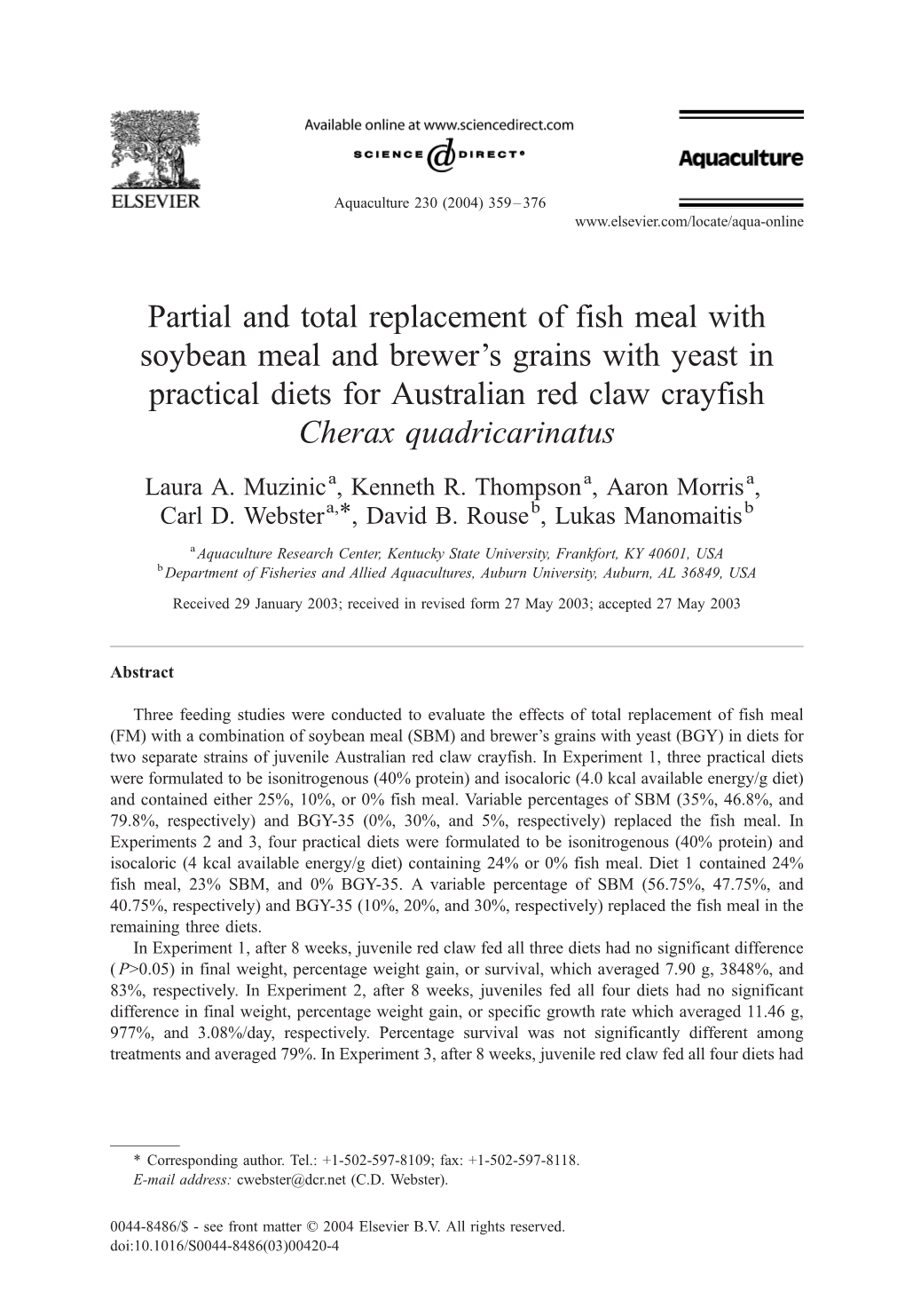 Partial and Total Replacement of Fish Meal with Soybean Meal and Brewer's Grains with Yeast in Practical Diets for Australian