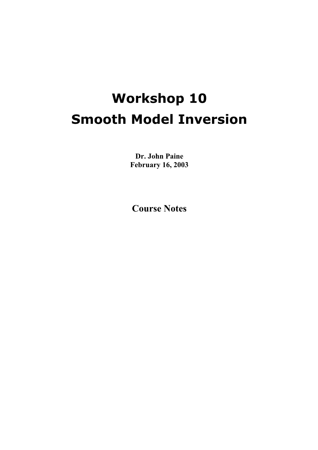 Workshop 10 Smooth Model Inversion