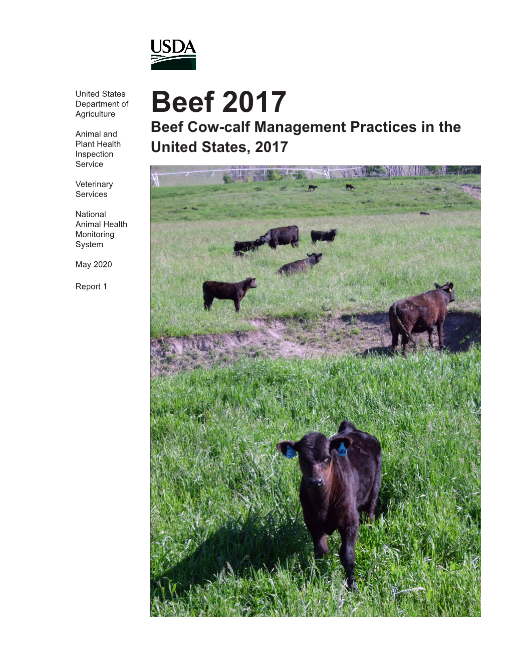 Beef Cow-Calf Management Practices in the United States, 2017, Report 1.” USDA–APHIS–VS–CEAH–NAHMS