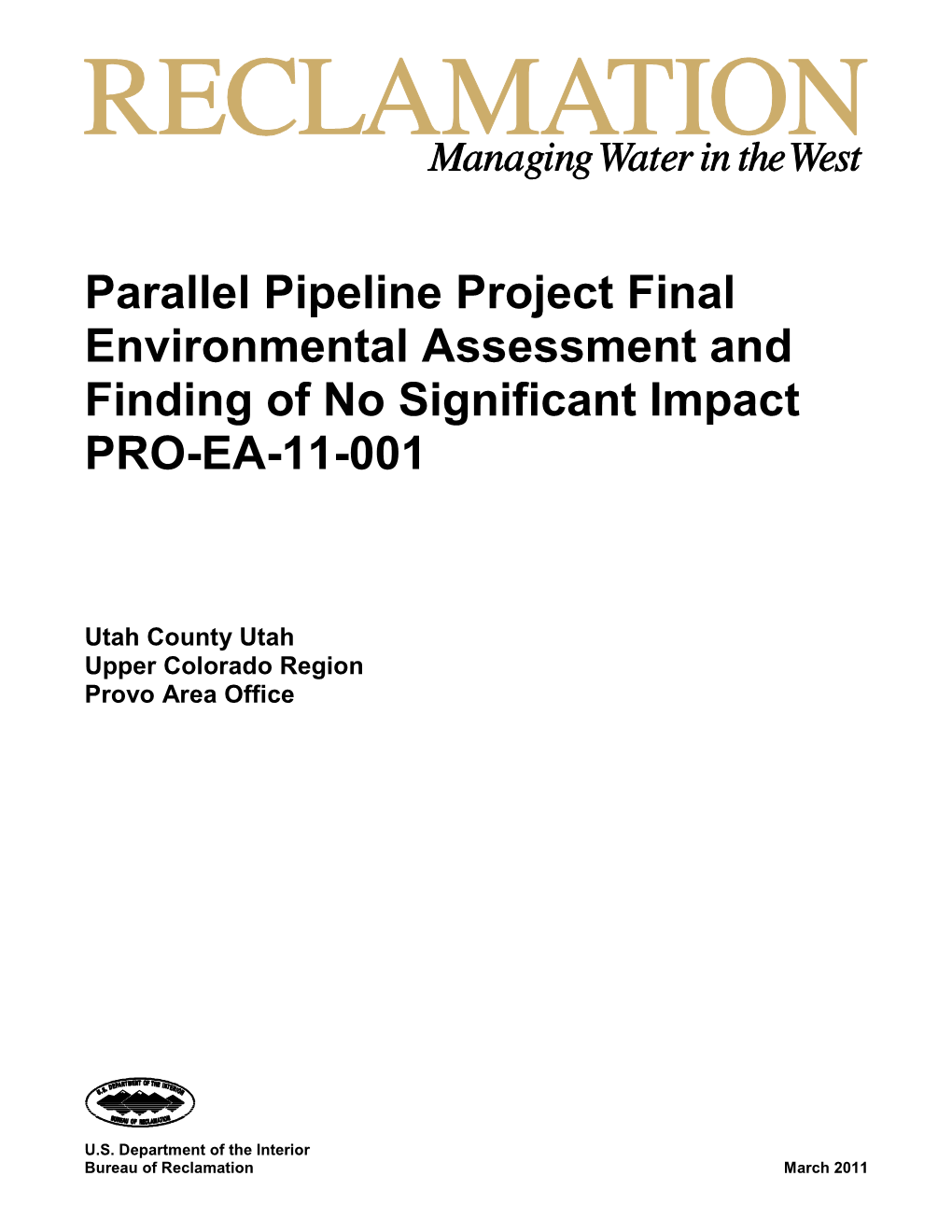 Parallel Pipeline Project Final Environmental Assessment and Finding of No Significant Impact PRO-EA-11-001