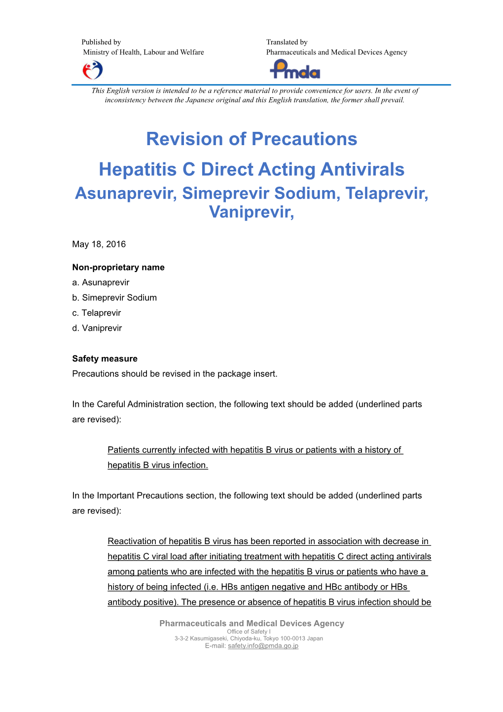 Revision of Precautions Hepatitis C Direct Acting Antivirals Asunaprevir, Simeprevir Sodium, Telaprevir, Vaniprevir