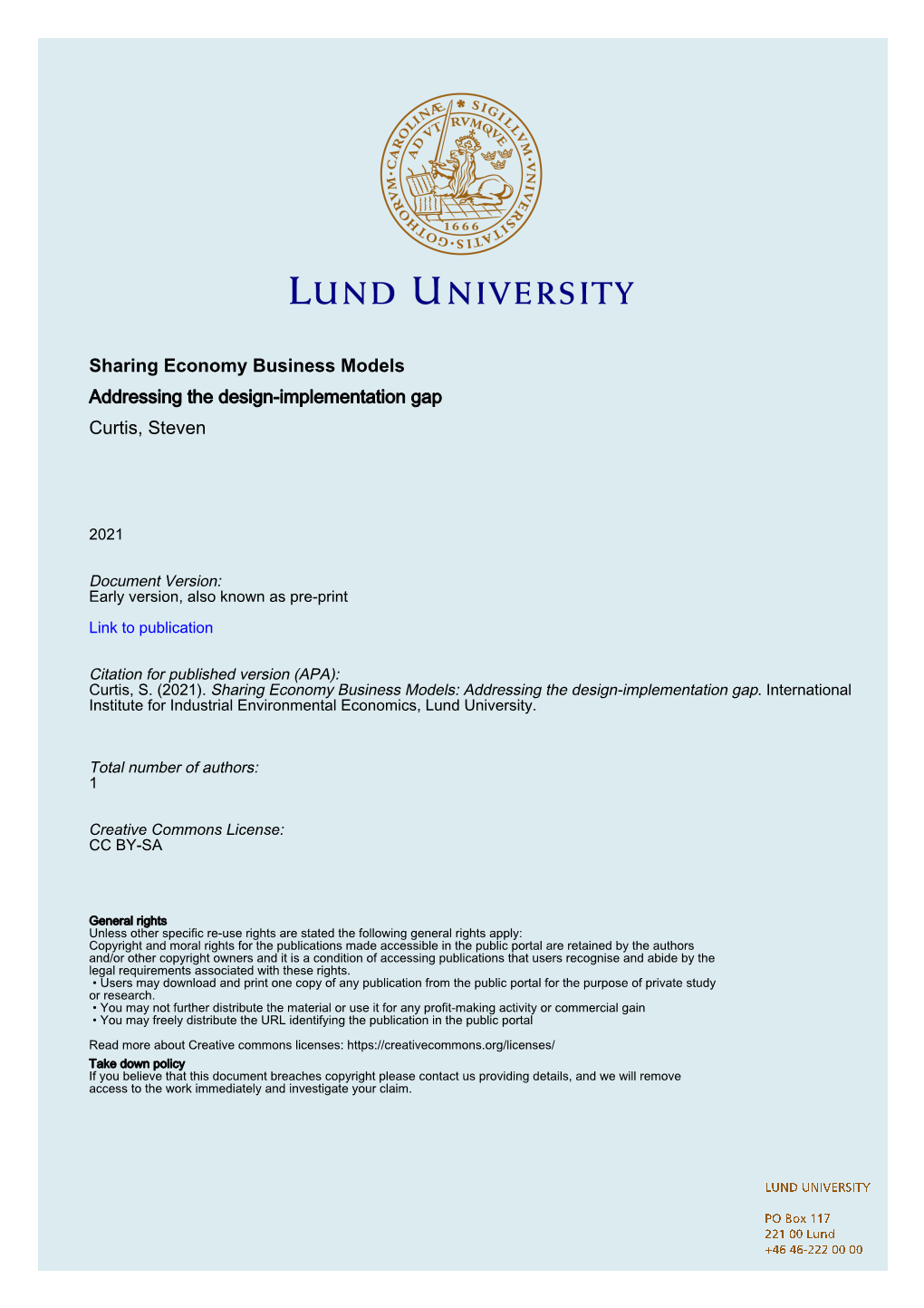 STEVEN KANE CURTIS | IIIEE | LUND UNIVERSITY Users Interested in the Sharing Economy