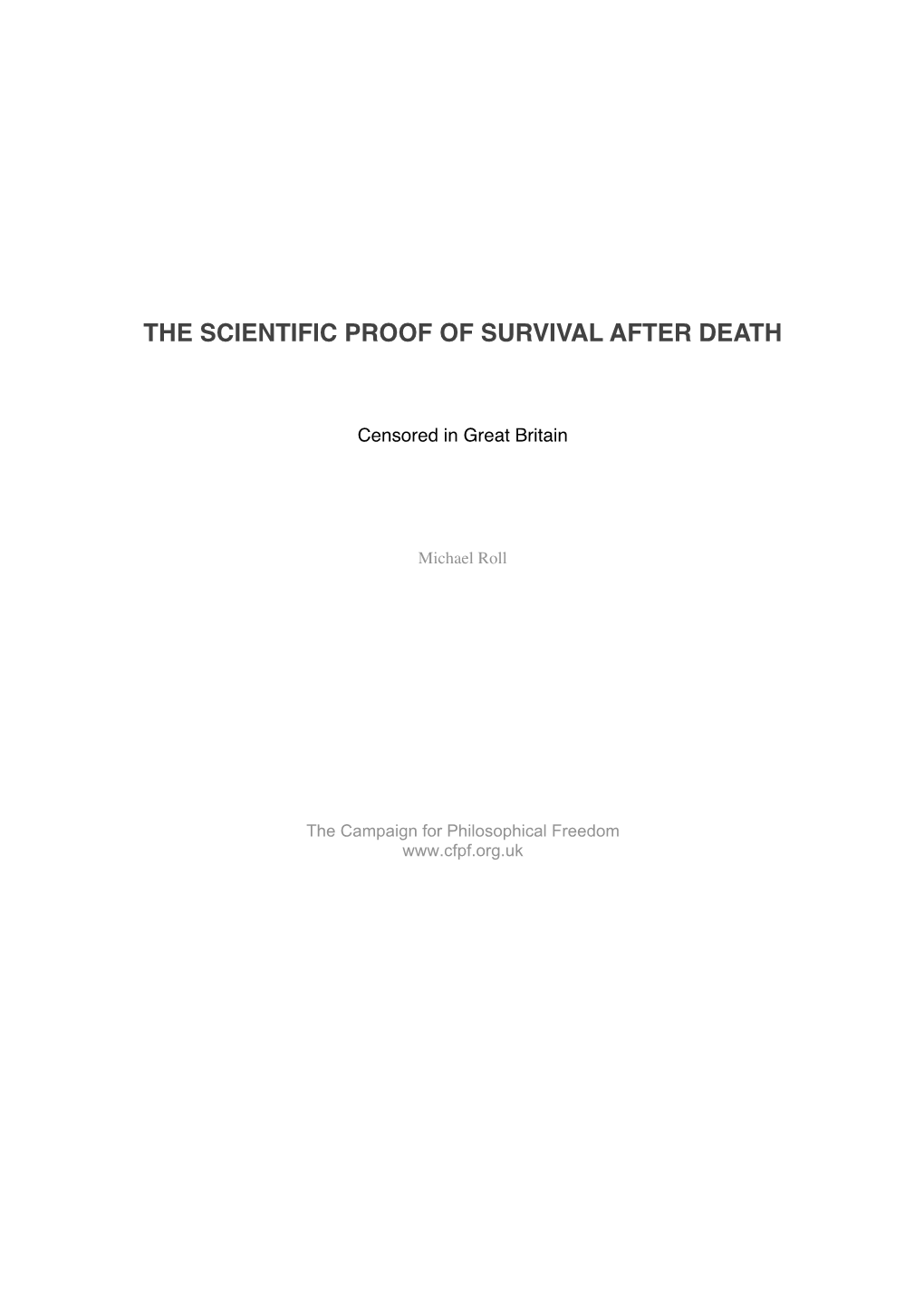 The Scientific Proof of Survival After Death