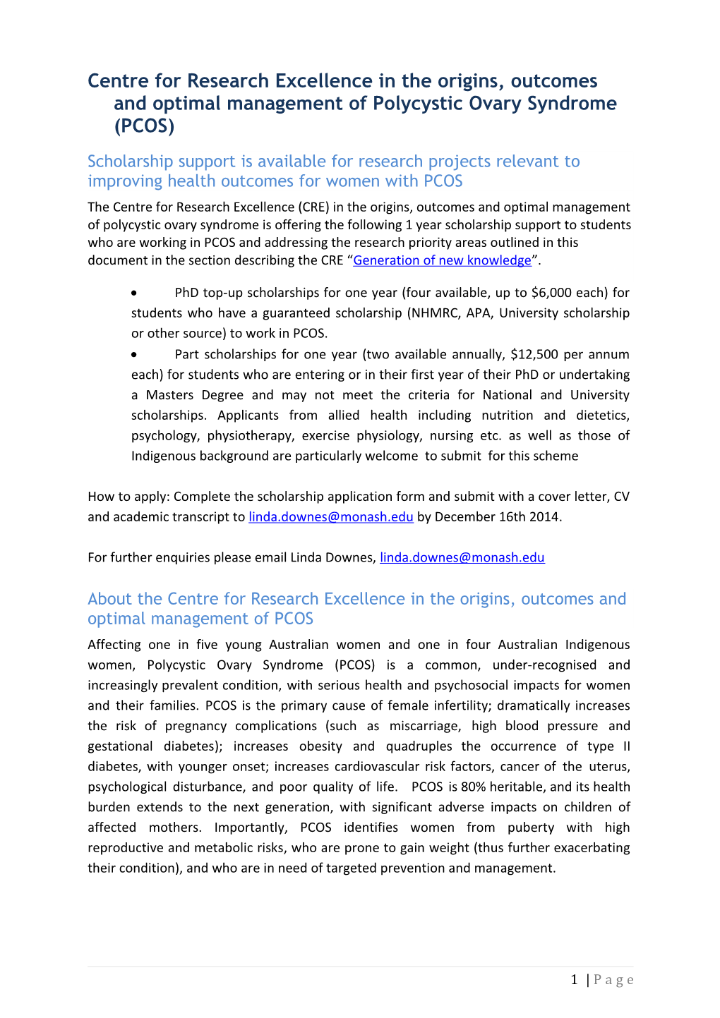 Centre for Research Excellence in the Origins, Outcomes and Optimal Management of Polycystic