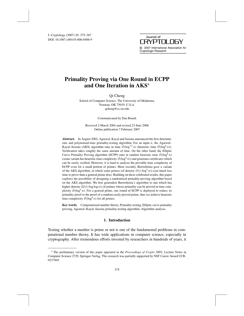 Primality Proving Via One Round in ECPP and One Iteration in AKS∗