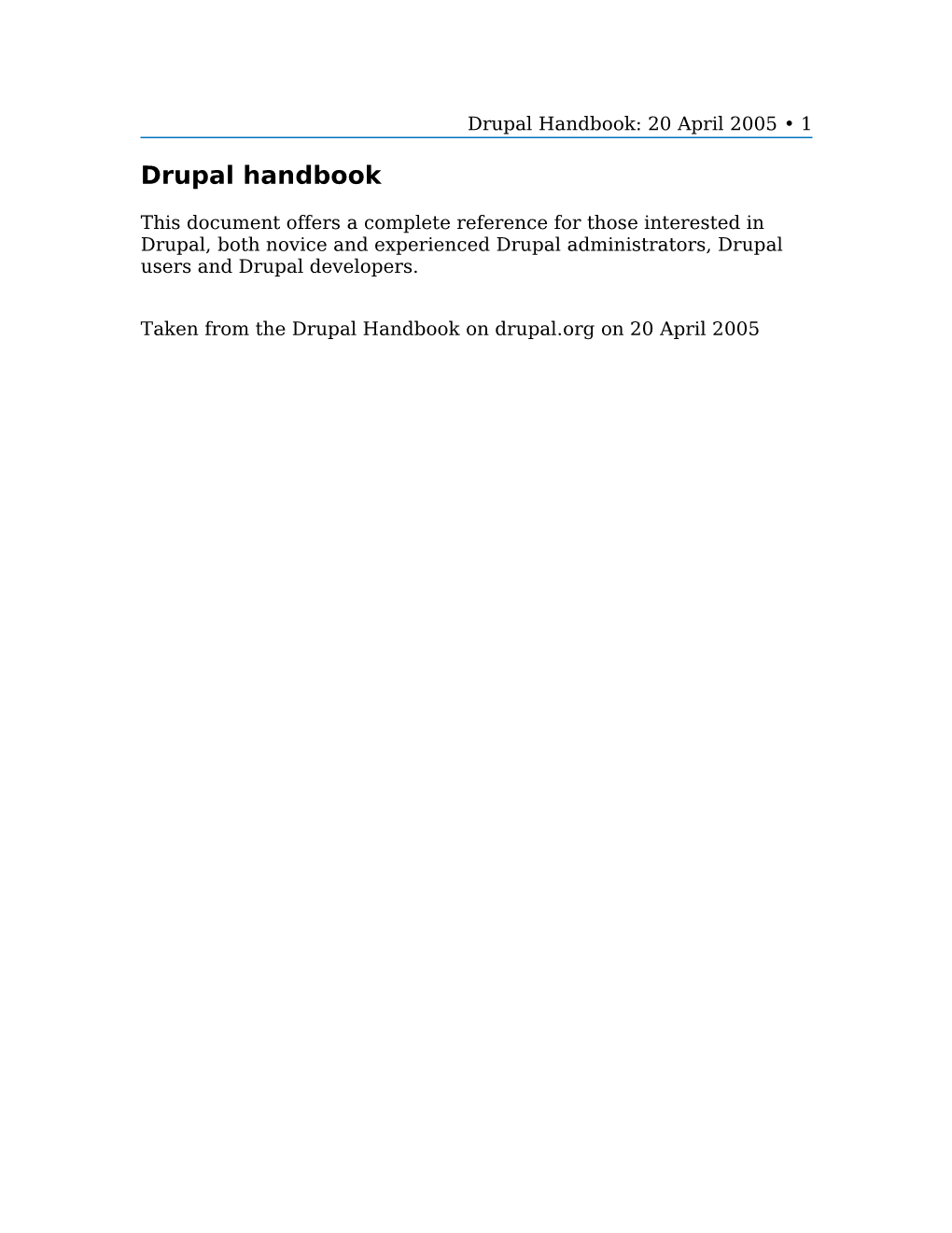 Drupal Handbook: 20 April 2005 • 1
