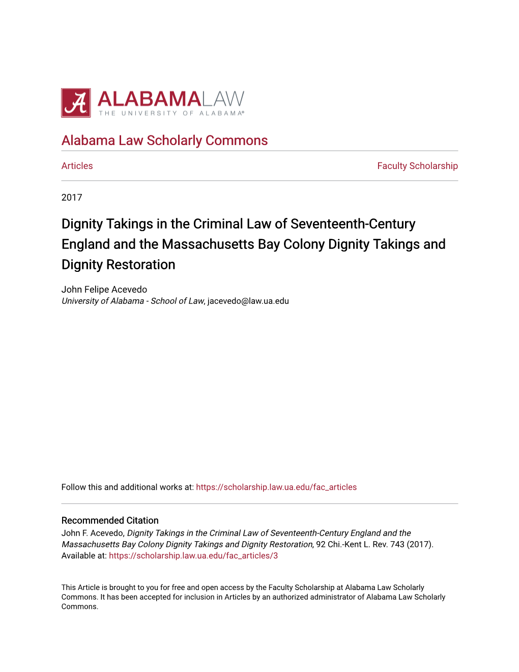 Dignity Takings in the Criminal Law of Seventeenth-Century England and the Massachusetts Bay Colony Dignity Takings and Dignity Restoration