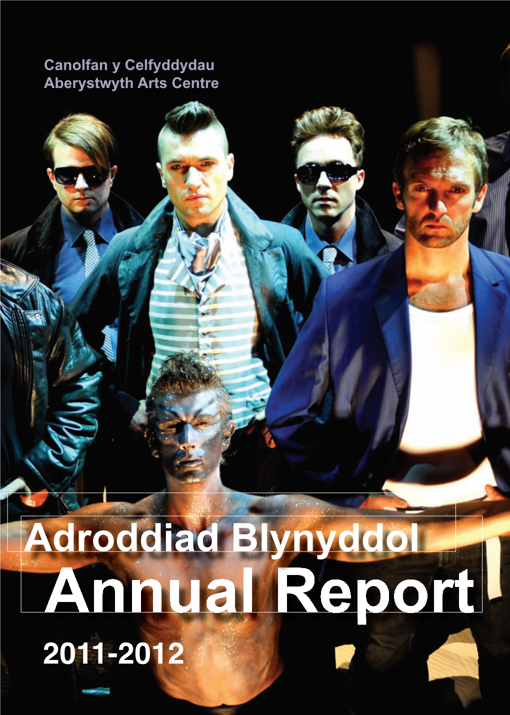 Annual Report 2011-2012 Summary of Key Facts / Crynodeb O’R Ffeithiau Allweddol