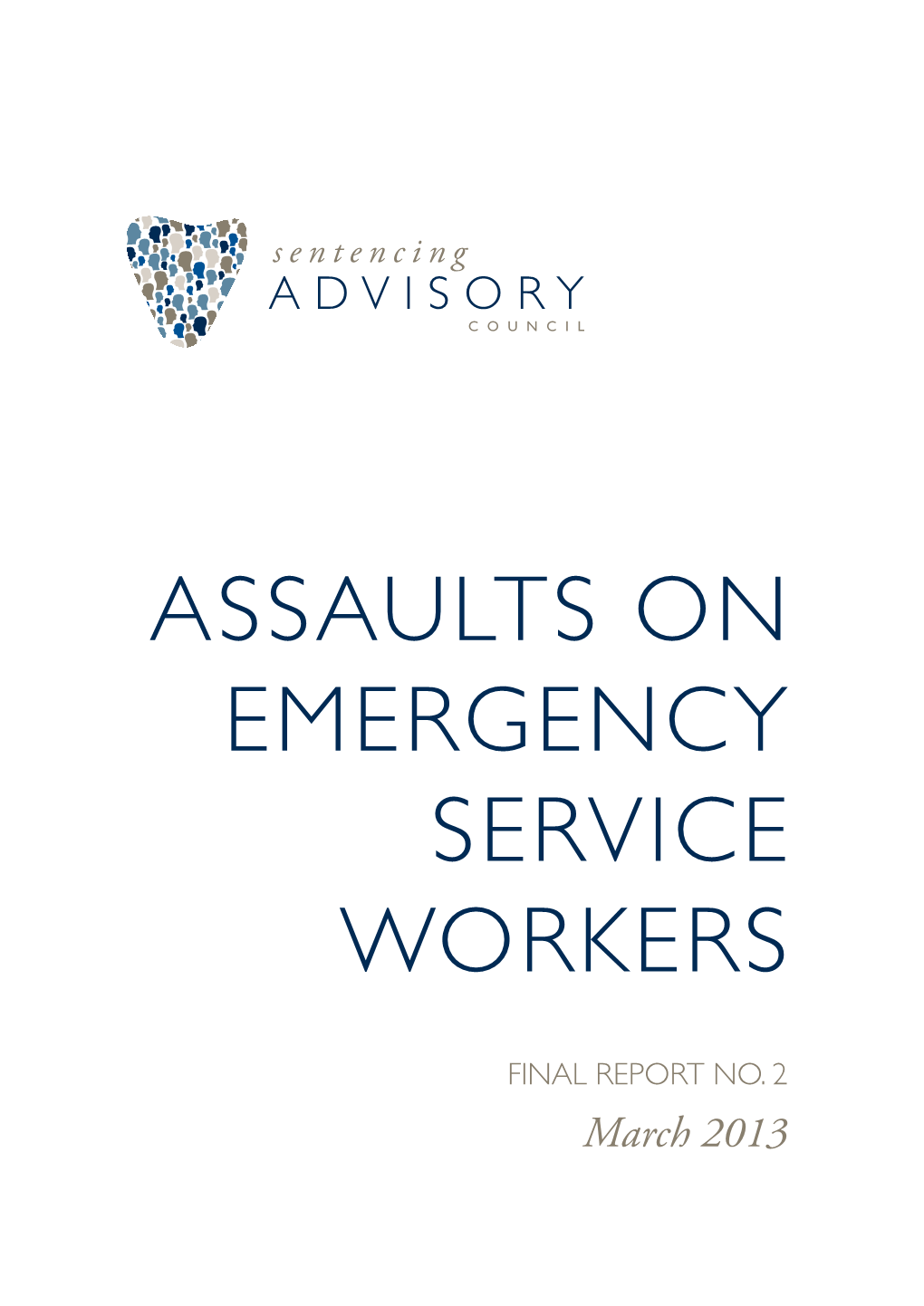 Assaults on Emergency Service Workers Final Report No.2