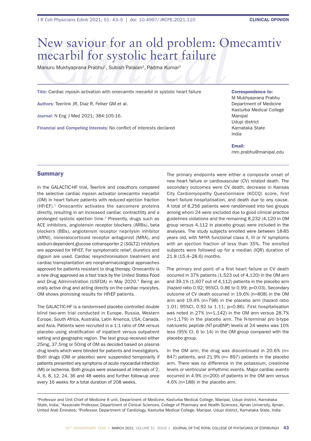 Omecamtiv Mecarbil for Systolic Heart Failure Manuru Mukhyaprana Prabhu1, Subish Palaian2, Padma Kumar3