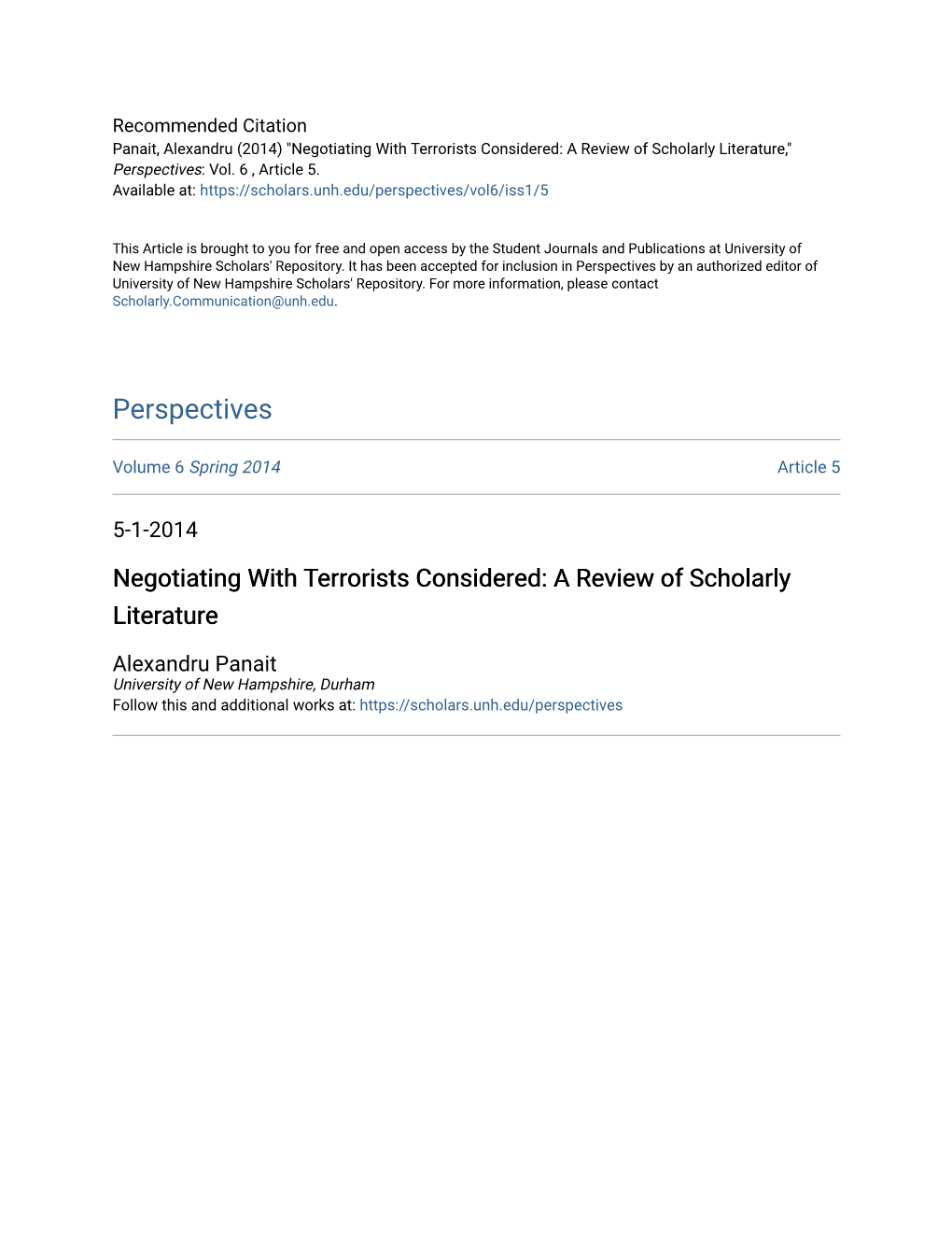 Negotiating with Terrorists Considered: a Review of Scholarly Literature," Perspectives: Vol