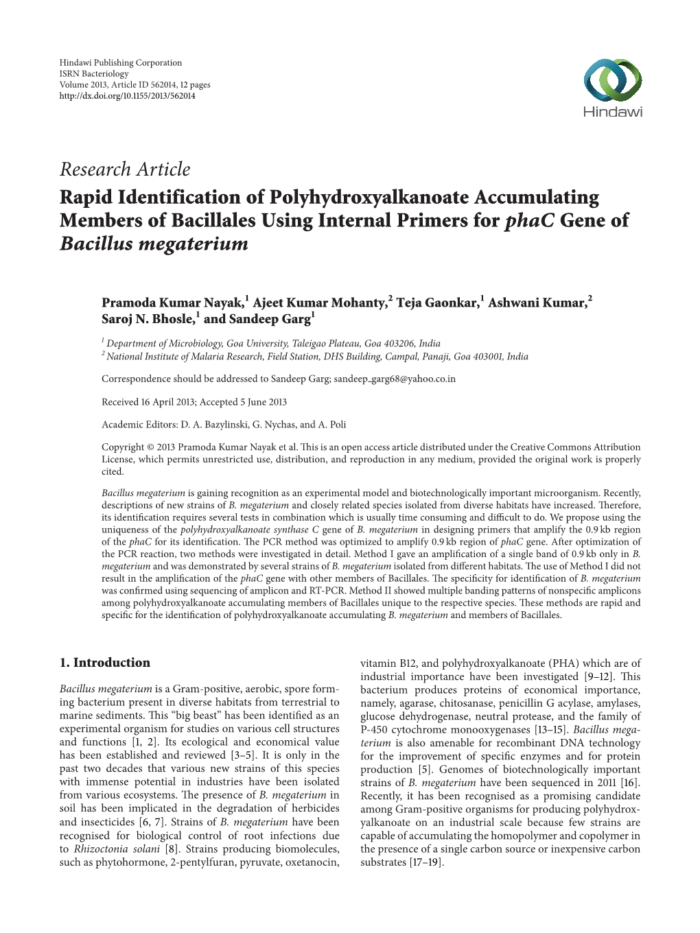 Research Article Rapid Identification of Polyhydroxyalkanoate Accumulating Members of Bacillales Using Internal Primers for Phac Gene of Bacillus Megaterium