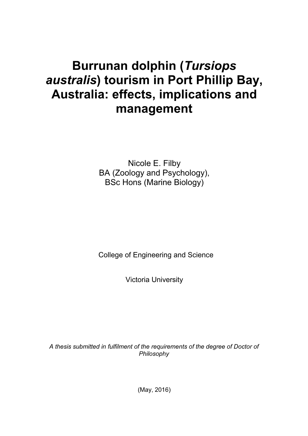 Burrunan Dolphin (Tursiops Australis) Tourism in Port Phillip Bay, Australia: Effects, Implications and Management