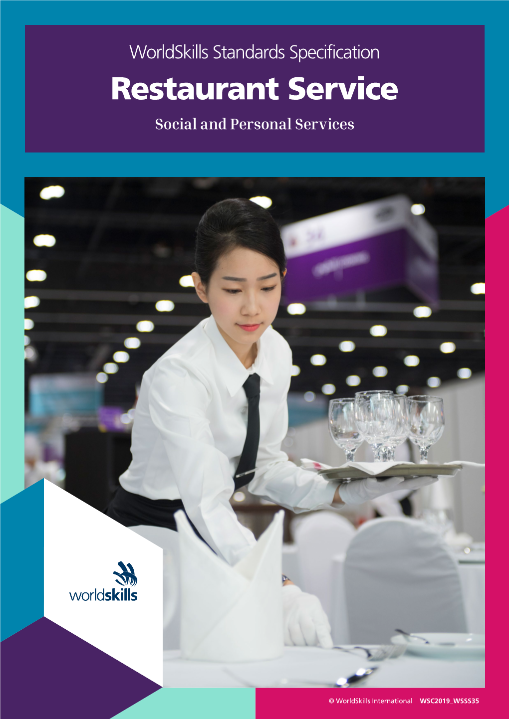 Worldskills Standards Specification Restaurant Service Social and Personal Services