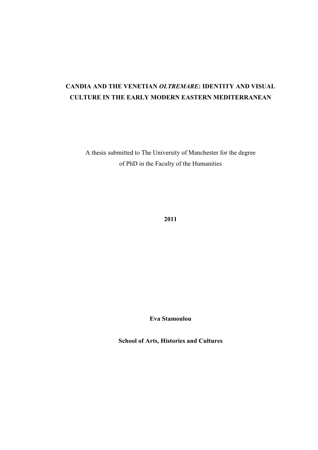 Candia and the Venetian Oltremare: Identity and Visual Culture in the Early Modern Eastern Mediterranean