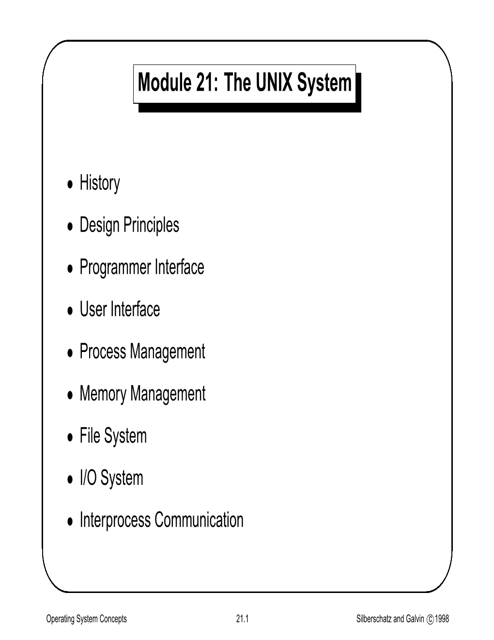 Module 21: the UNIX System