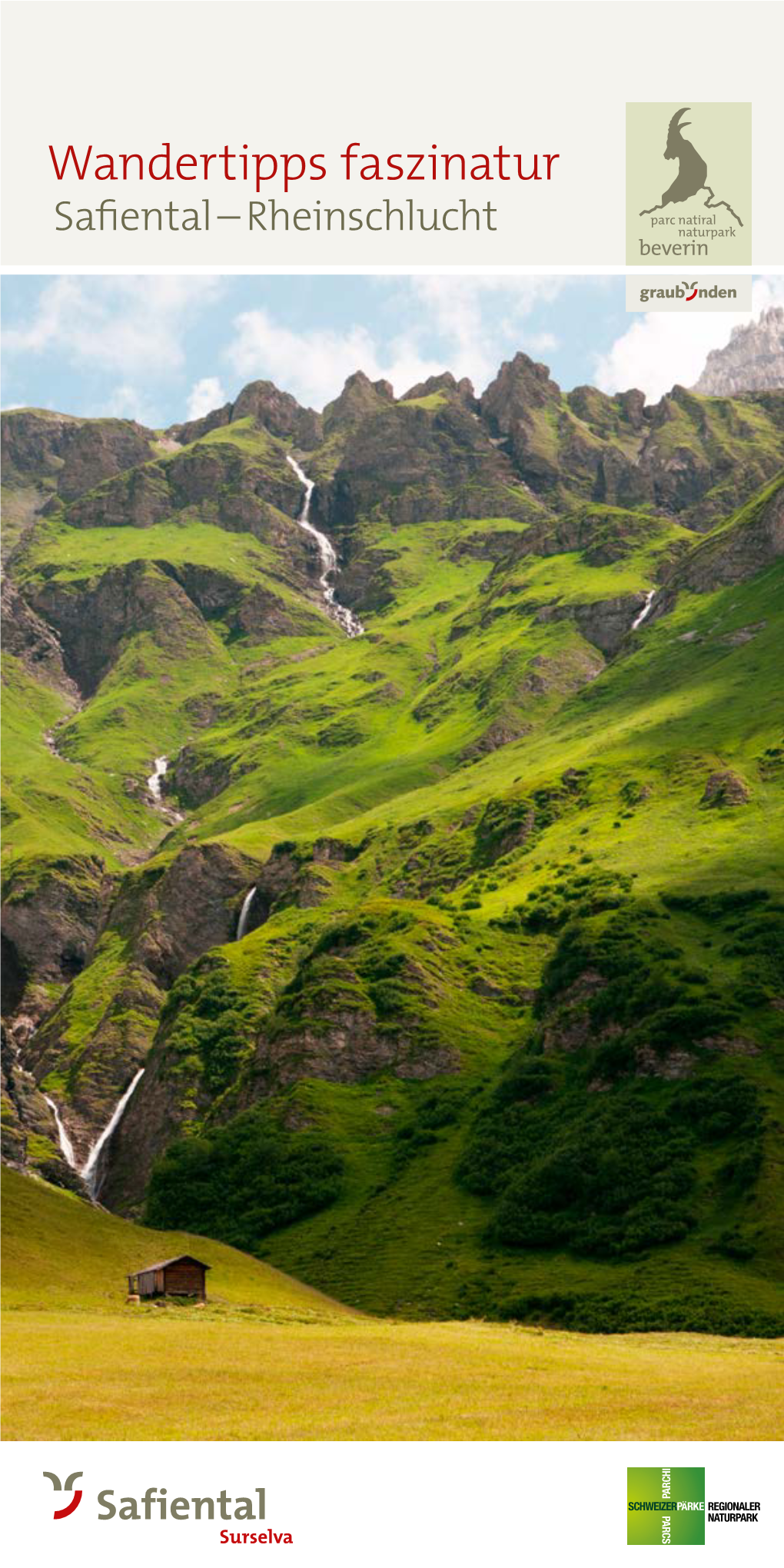 Wandertipps Faszinatur Safiental – Rheinschlucht Wandertipps Faszinatur Safiental – Rheinschlucht