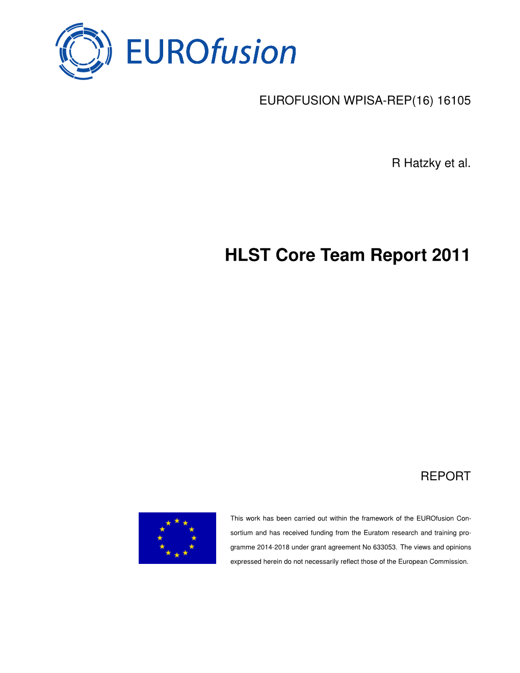 HLST Core Team Report 2011