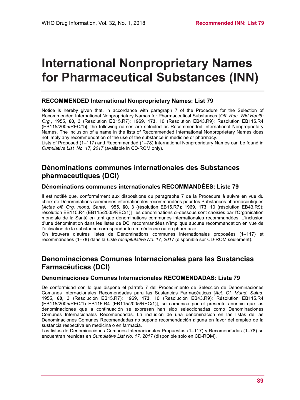 WHO Drug Information, Vol. 32, No. 1, 2018 Recommended INN: List 79