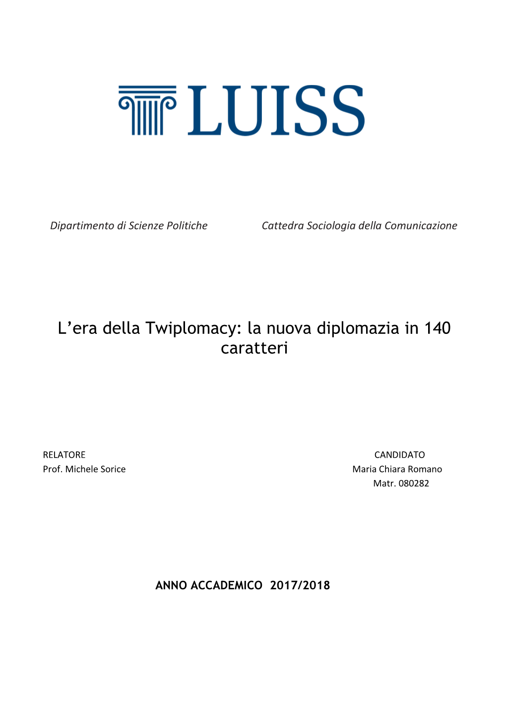 L'era Della Twiplomacy: La Nuova Diplomazia in 140 Caratteri