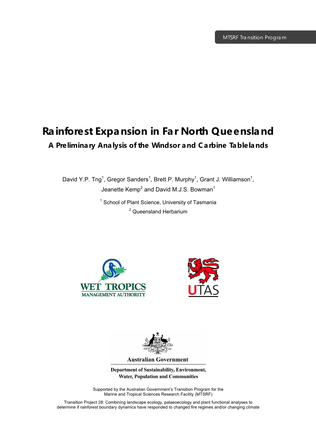 Rainforest Expansion in Far North Queensland a Preliminary Analysis of the Windsor and Carbine Tablelands