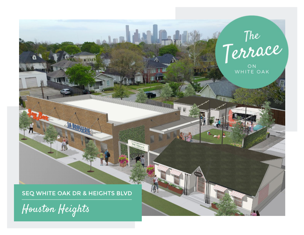 Houston Heights the Terrace Is a New Space for FAMILY, FRIENDS, and COMMUNITY
