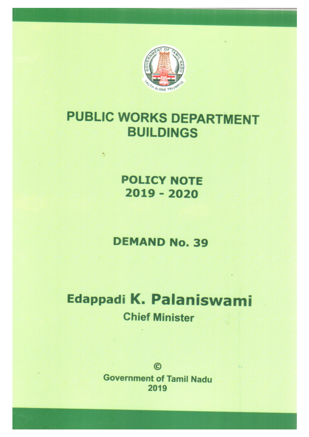 Buildings Organisation Is Playing Vital Role in Creation of Capital Assets of the Government with Technical Expertise in Engineering for the Development of Tamil Nadu