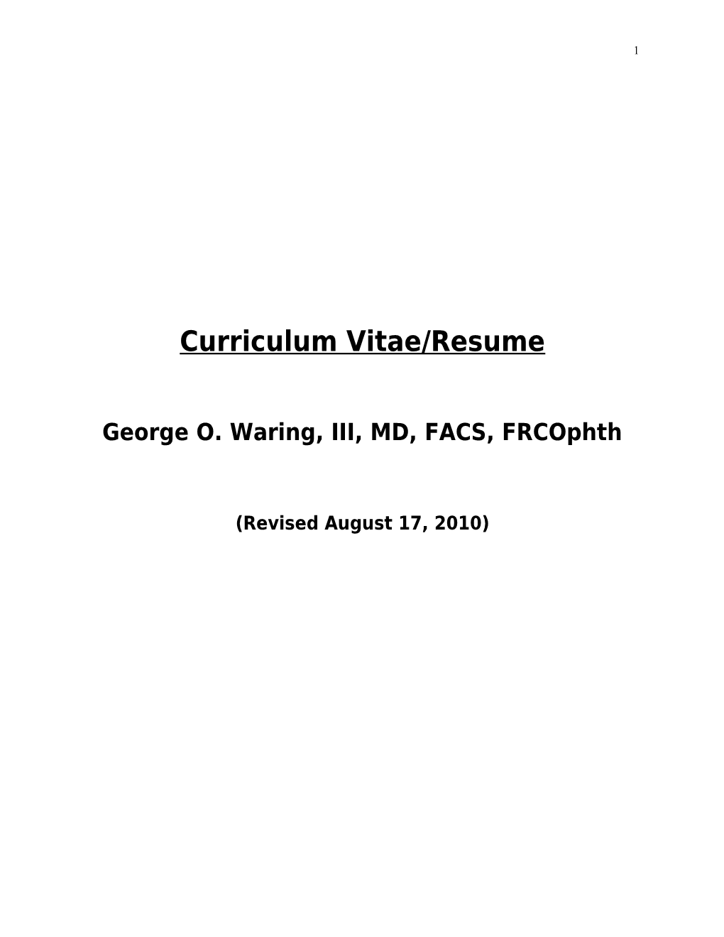 George O. Waring, III, MD, FACS, Frcophth