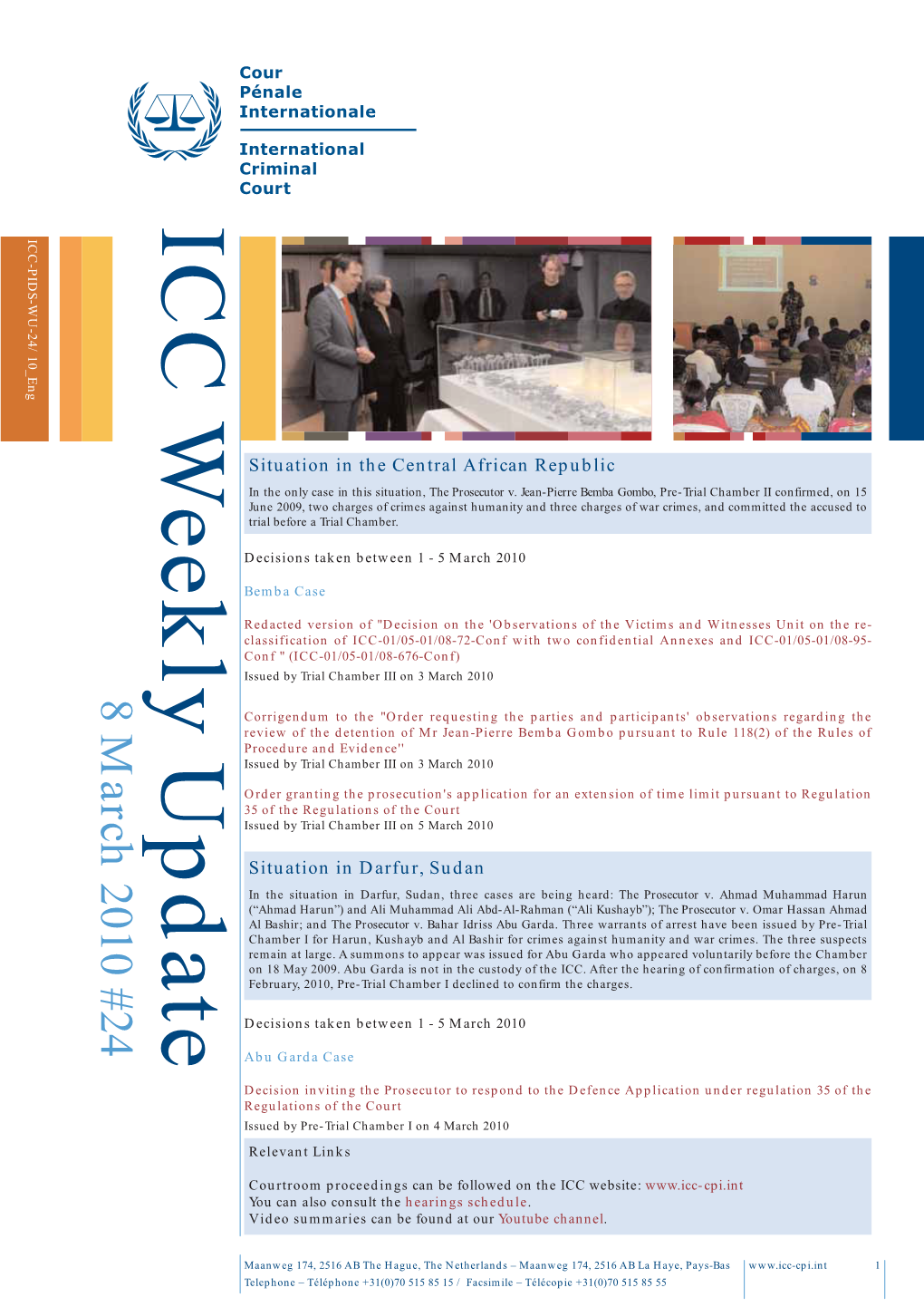 ICC Weekly Update, 8 March 2010