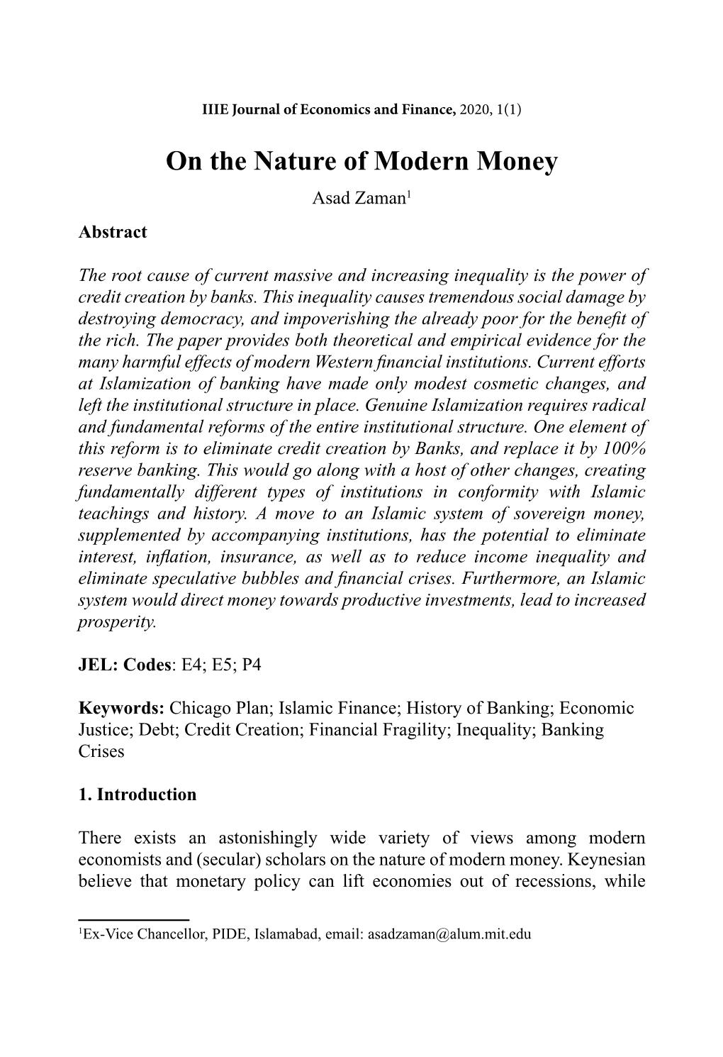 On the Nature of Modern Money Asad Zaman1 Abstract