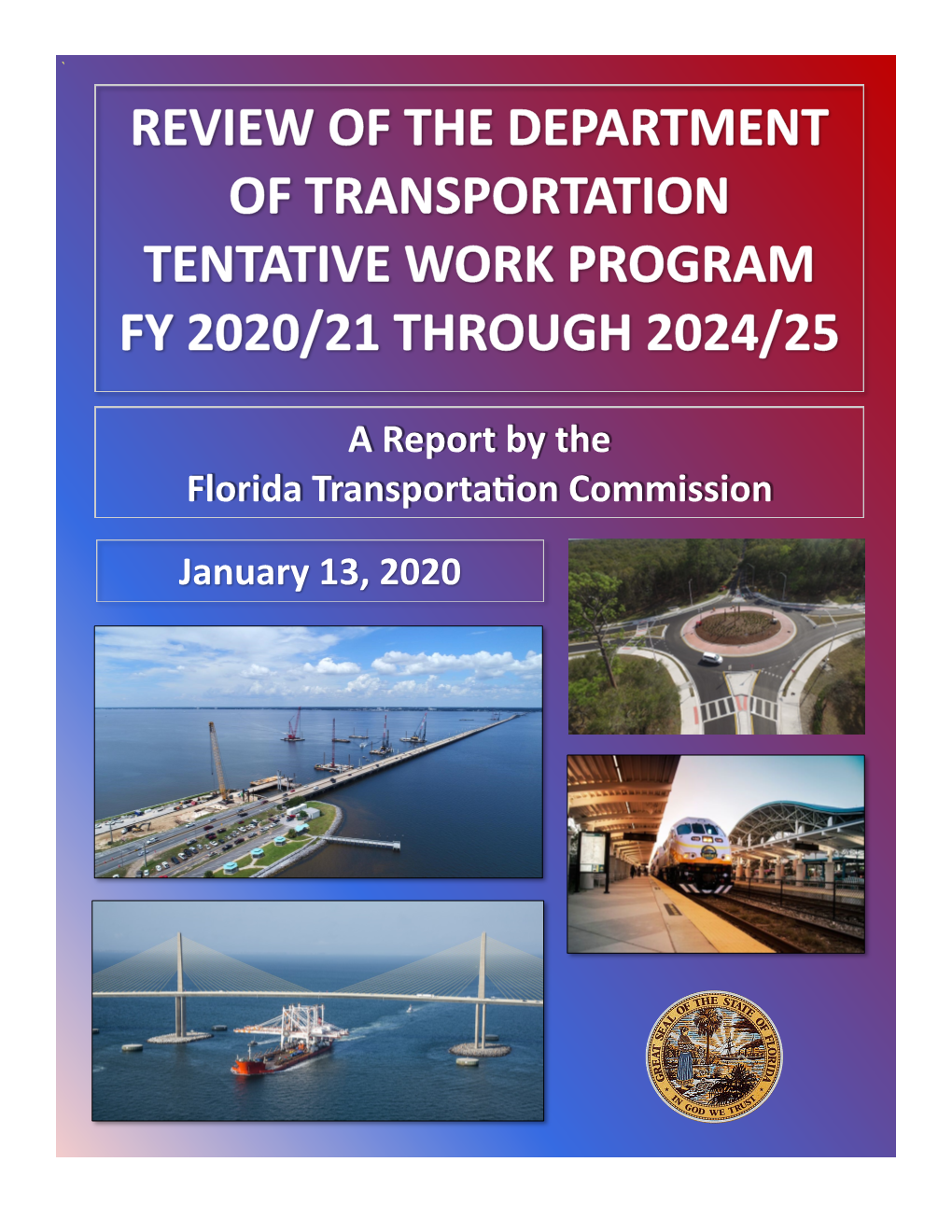 A Report by the Florida Transportation Commission January 13, 2020