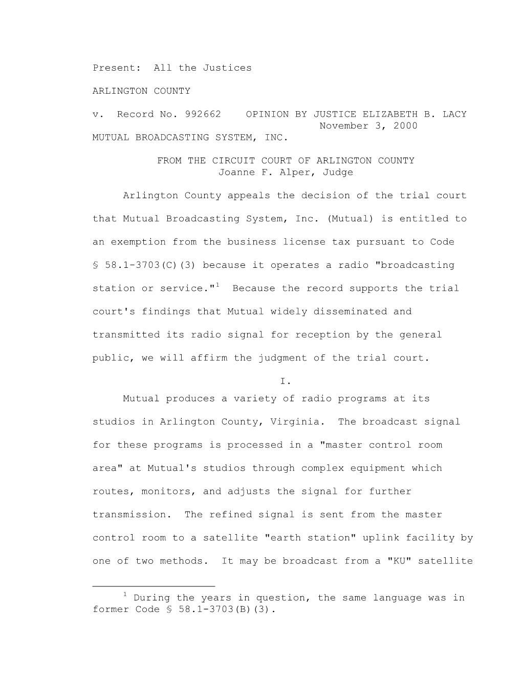 The Justices ARLINGTON COUNTY V. Record No. 992662 OPINION BY