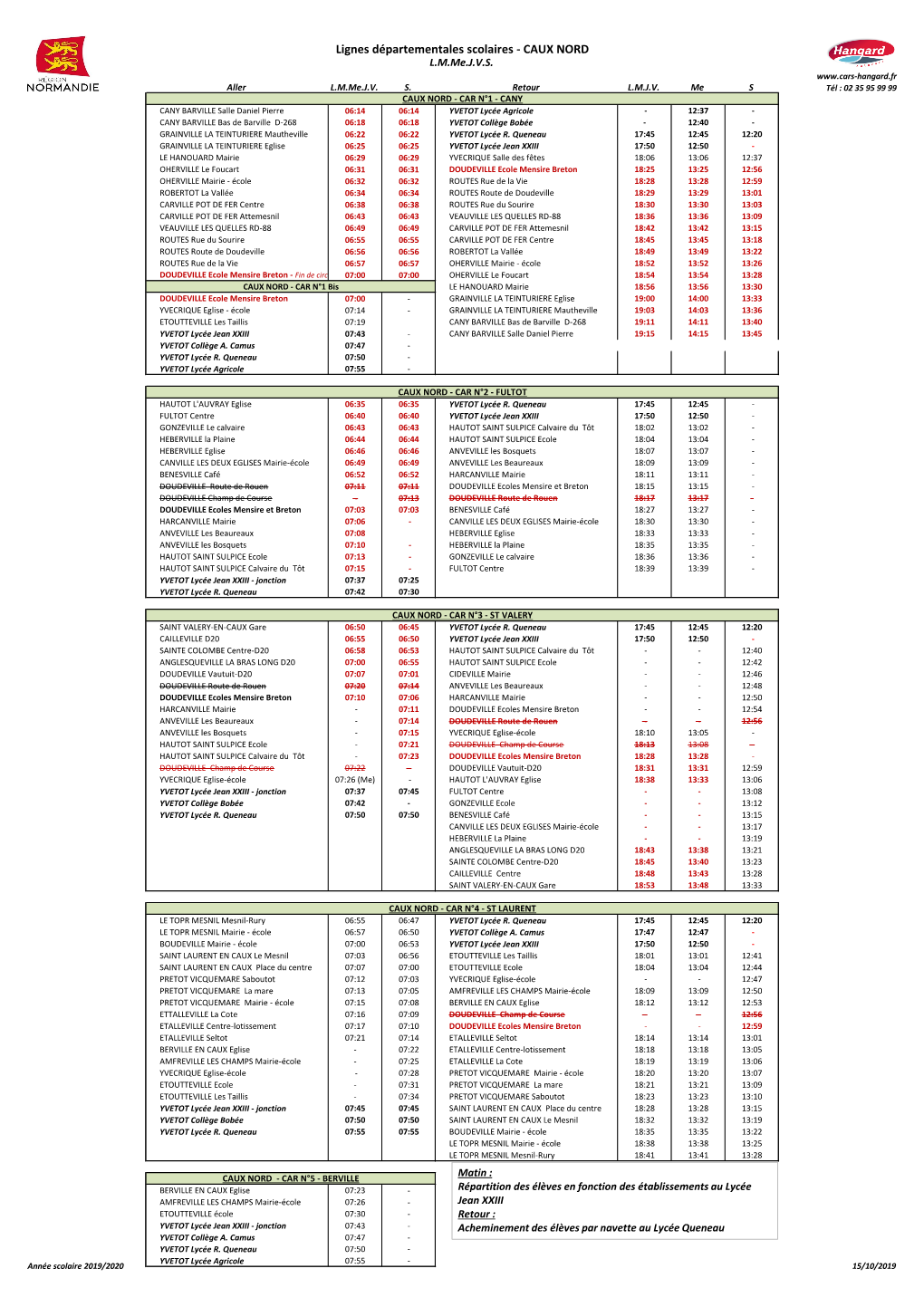 Lignes Départementales Scolaires - CAUX NORD L.M.Me.J.V.S