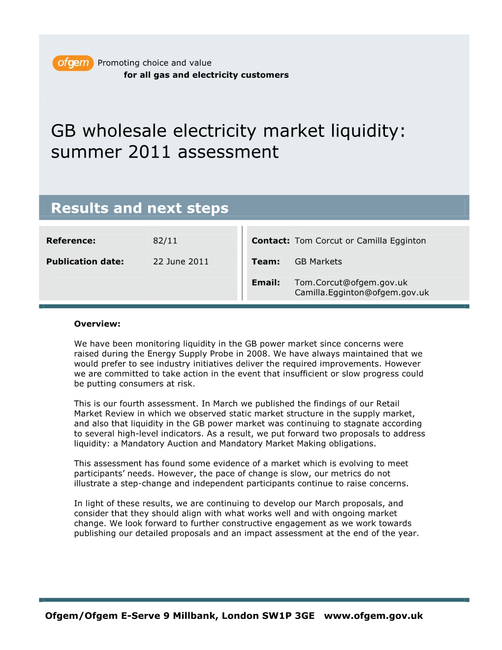 GB Wholesale Market Electricity: Summer 2011 Assessment