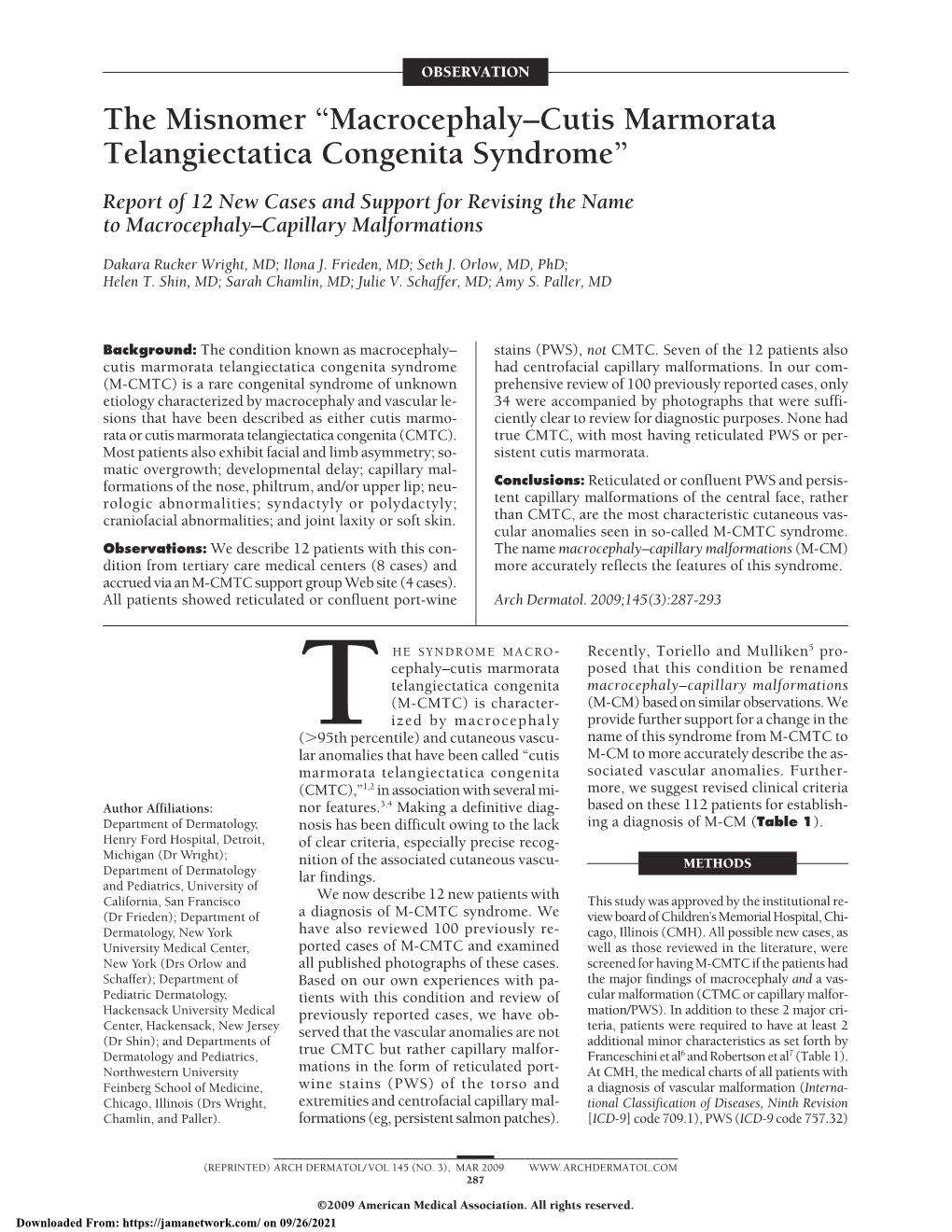 Macrocephaly–Cutis Marmorata Telangiectatica Congenita Syndrome” Report of 12 New Cases and Support for Revising the Name to Macrocephaly–Capillary Malformations