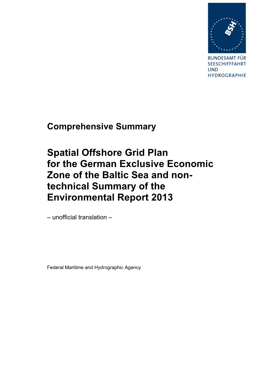 Spatial Offshore Grid Plan for the German Exclusive Economic Zone of the Baltic Sea and Non- Technical Summary of the Environmental Report 2013