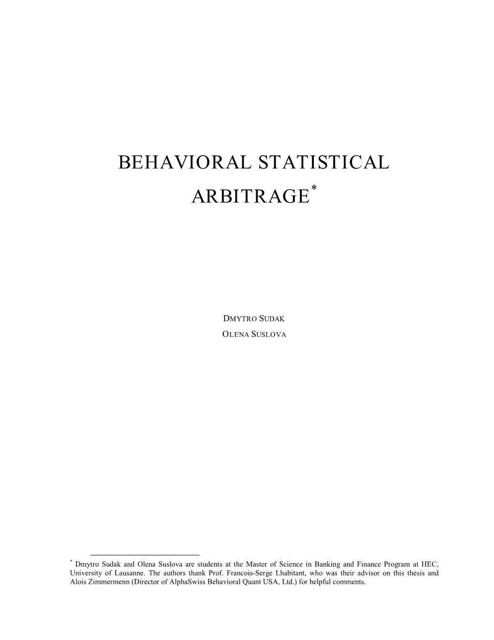 Behavioral Statistical Arbitrage*
