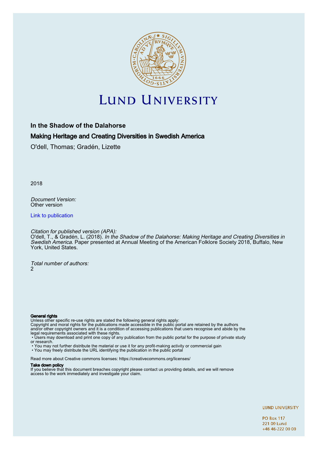 In the Shadow of the Dalahorse Making Heritage and Creating Diversities in Swedish America O'dell, Thomas; Gradén, Lizette