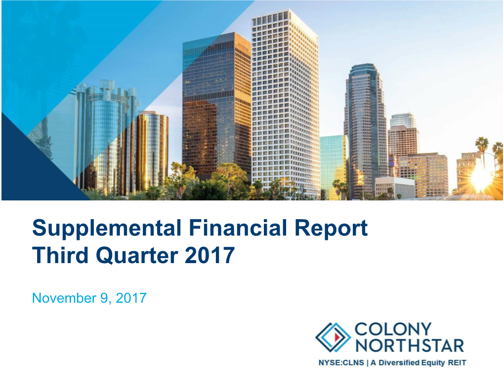 Colony Capital Q3 2017 Supplemental Financial Presentation